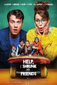 help i shrunk my friends 2021 , Moviesflix