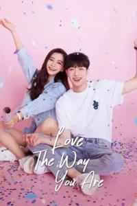 love the way you are season 1 , Moviesflix