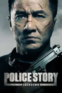 police story lockdown 2013 , Moviesflix