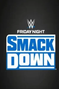 wwe friday night smackdown 8th august 2025 , Moviesflix